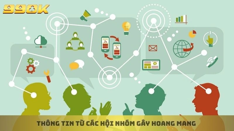 Thông tin từ các hội nhóm gây hoang mang 