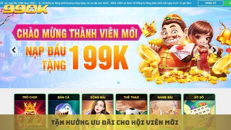Tận hưởng ưu đãi cho hội viên mới 
