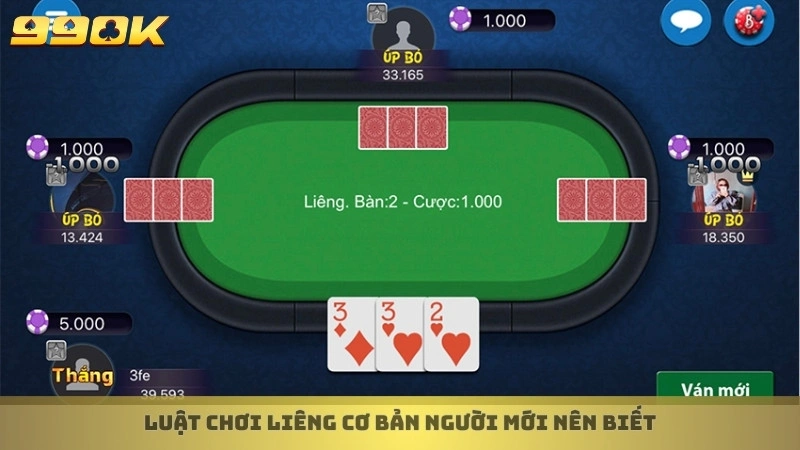 Luật chơi Liêng cơ bản người mới nên biết