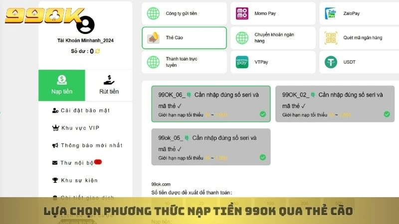 Lựa chọn phương thức nạp tiền 99ok qua thẻ cào 