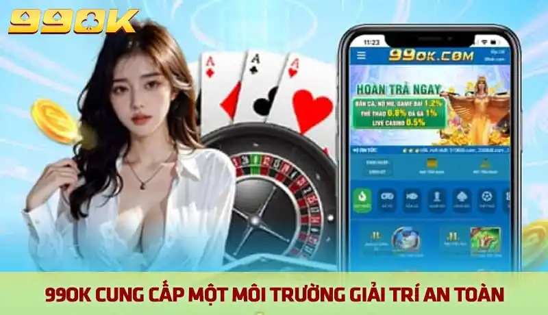 Nhà cái 99OK cung cấp một môi trường giải trí an toàn và đa dạng
